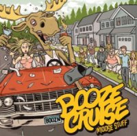 Booze Cruise - Moose Stuff (2011)