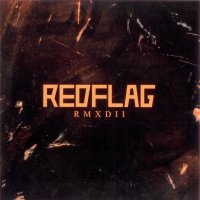 Red Flag - RMXD 2 (2008)