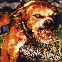 American Dog - Mean (2009)