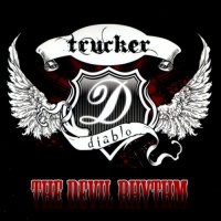 Trucker Diablo - The Devil Rhythm (2011)  Lossless