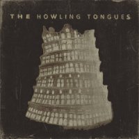 The Howling Tongues - The Howling Tongues (2013)