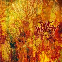 Dying Humanity - Fallen Paradise (2007)