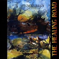 The Healing Road - Timanfaya (2008)