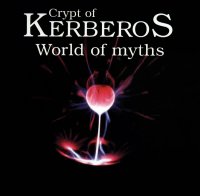 Crypt Of Kerberos - World Of Myths (1993)