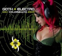 VA - Goth + Electro: 100% Colombiano II (2009)