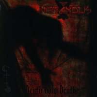 Nefandus - Death Holy Death (2009)