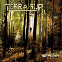 Terra Sur - Raise your Voice (2007)