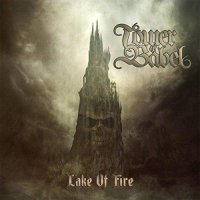 Tower Of Babel - Lake of Fire (2017)