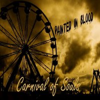 Painted In Blood - Carnival Of Souls (2013)