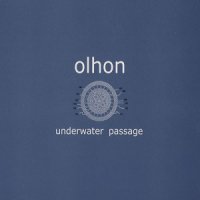 Olhon - Underwater Passage (2008)