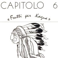 Capitolo 6 - Frutti Per Kagua (1972)