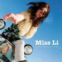 Miss Li - God Put A Rainbow In The Sky (2007)