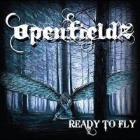 Openfieldz - Ready To Fly Away (2012)