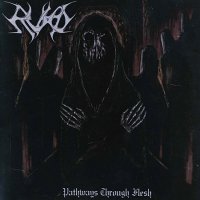 Ruho - Pathways Through Flesh (2015)