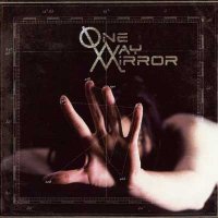 One-Way Mirror - One Way Mirror (2008)