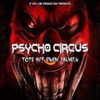 Psycho Circus - Töte mit einem Lächeln (2016)