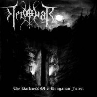 Tenowar - The Darkness Of A Hungarian Forest (2007)