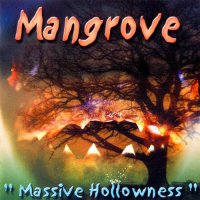 Mangrove - Massive Hollowness (2001)