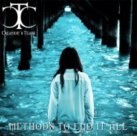 Creation\'s Tears - Methods To End It All (2010)