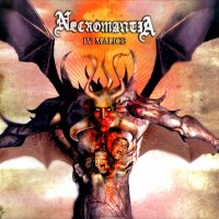 Necromantia - IV- Malice (Reissued 2005) (2000)