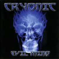 Cryonic - Evil Mind (2007)