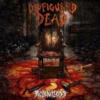 Disfigured Dead - Relentless (2013)