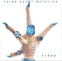 Think About Mutation - Virus (1997)