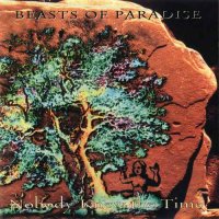 Beasts Of Paradise - Nobody Knew The Time (1996)  Lossless