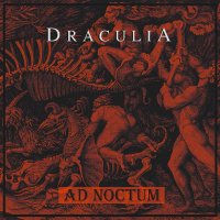 Draculia - Ad Noctum (2017)