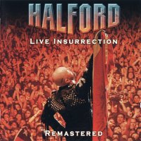 Halford - Live Insurrection (Japan Remastered 2009) (2001)