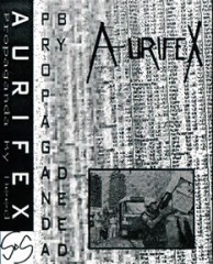 Aurifex - Propaganda By Deed (1994)