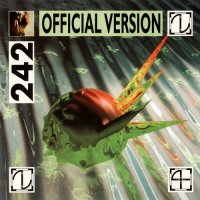 Front 242 - Official Version 1986-1987 [Reissue 1992] (1987)  Lossless