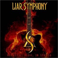 Liar Symphony - Acoustic, Alive, In Studio (2010)