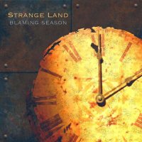 Strange Land - Blaming Season (2004)