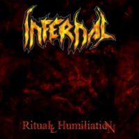 Infernal - Ritual Humilation (2001)