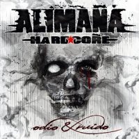 Alimaña Hardcore - Odio & Ruido (2012)