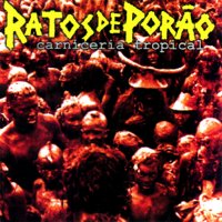 Ratos De Porao - Carniceria Tropical (1997)