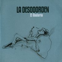 La Desooorden - El Andarin (2012)