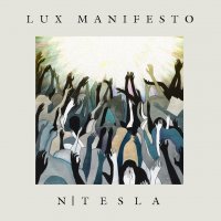 N. Tesla - Lux Manifesto (2014)