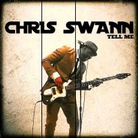 Chris Swann - Tell Me (2016)