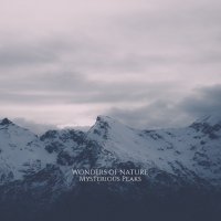 Wonders Of Nature - Mysterious Peaks (2016)