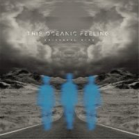 This Oceanic Feeling - Universal Mind (2015)