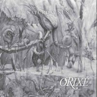 Saturday Sun - Orixé (2014)