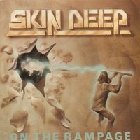 Skin Deep - On The Rampage (1992)