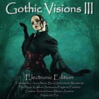 VA - Gothic Visions III (Electronic Edition) (2014)