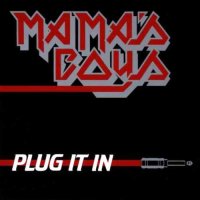 Mama\'s Boys - Plug It In [Reissue 1988] (1982)  Lossless