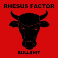 Rhesus Factor - Bullshit (2014)