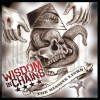 Wisdom In Chains - The Missing Links (2012)