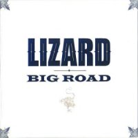 Lizard - Big Road (2012)