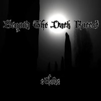 Beyond the Dark Forest - Ealde (2017)